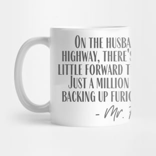 The Husband Highway Mug